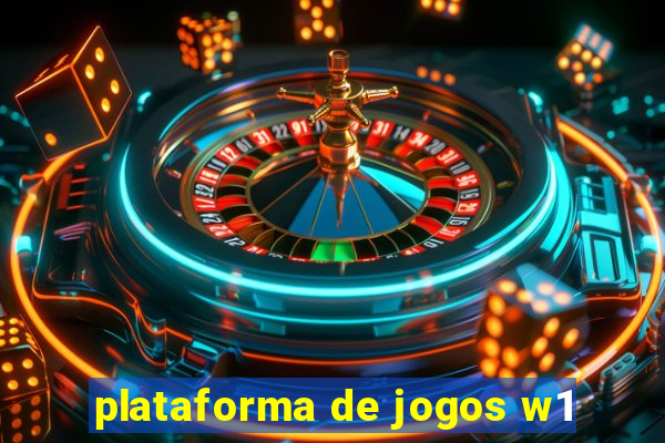 plataforma de jogos w1